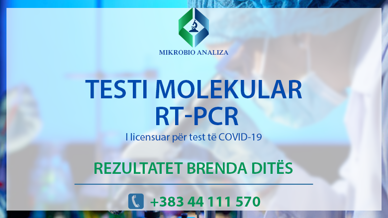 Mikrobio Analiza – me staf të specializuar dhe licensë për testim RT-PCR