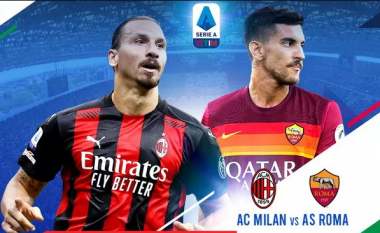 Milani dhe Roma me disa mungesa në derbin e Serie A – formacionet zyrtare