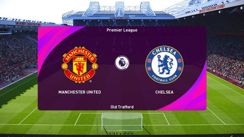 Parashikim, analizë dhe formacionet e mundshme të derbit në Ligën Premier: Manchester United – Chelsea