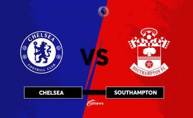 Chelsea kërkon tri pikë ndaj Southamptonit – formacionet zyrtare