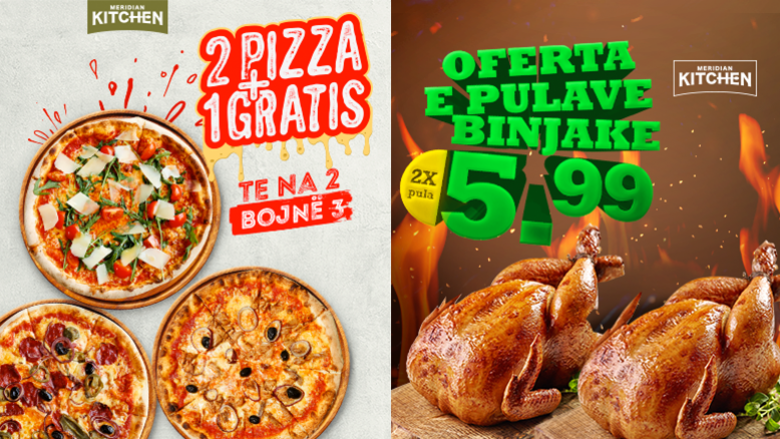 Pulat Binjake e Pizza Gratis – Meridian Kitchen vjen me ofertat më të shijshme!