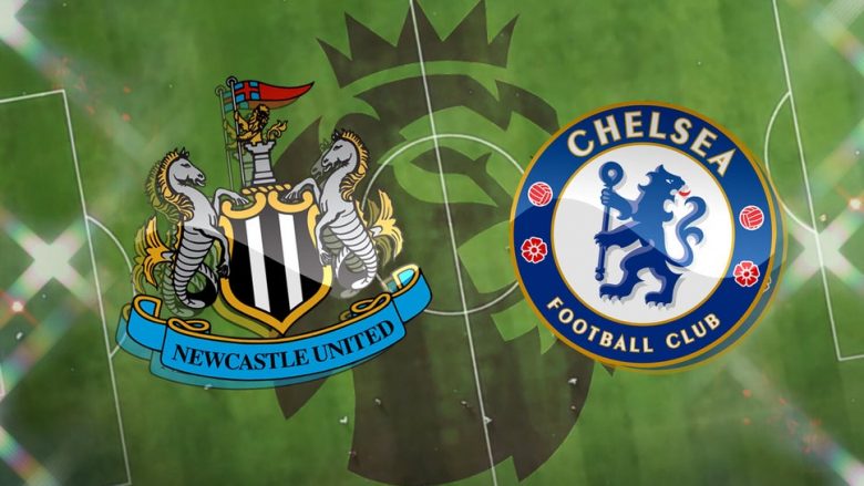 Formacionet bazë: Newcastle – Chelsea