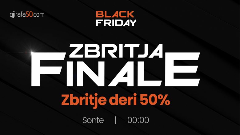 Sonte në mesnatë fillon zbritja finale dhe më e madhja e Black Friday në Gjirafa50 