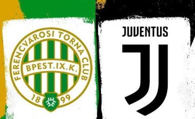 Juventusi për tu kthyer te fitorja ndaj Ferencvarosit, formacionet zyrtare
