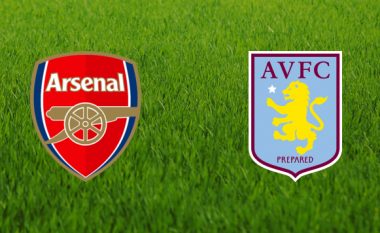 Formacionet bazë: Arsenali për pikë të plota ndaj Aston Villas