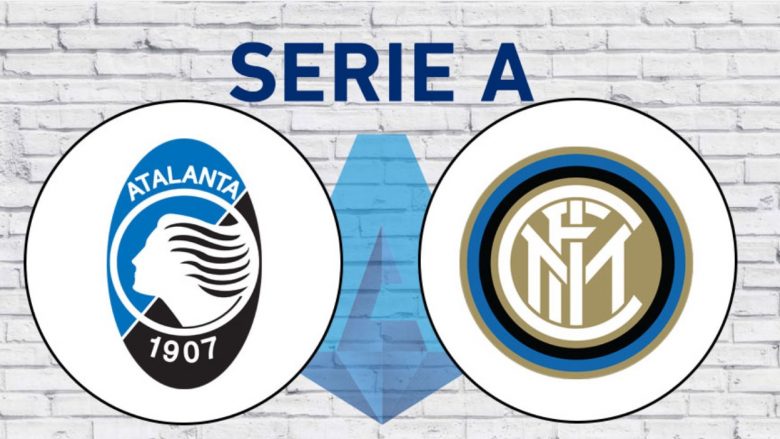 Atalanta dhe Interi luajnë për fitore, formacionet zyrtare