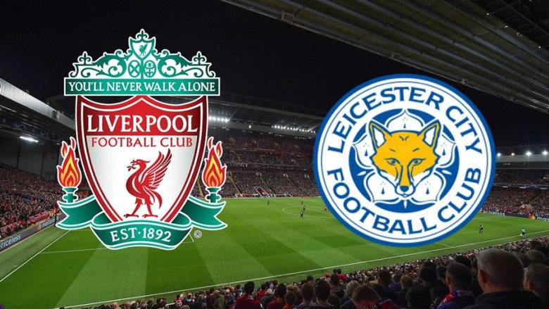 Formacionet zyrtare: Liverpooli dhe Leicesteri në duelin për kreun e tabelës