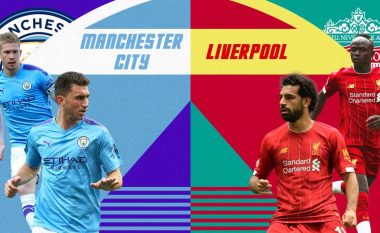 Man City – Liverpool, formacionet e mundshme të derbit të javës në Ligën Premier