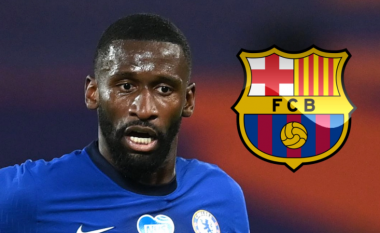 Barcelona tenton transferimin e Rudigerit nga Chelsea