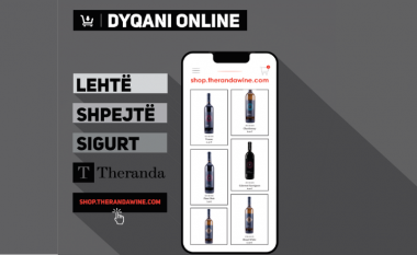 “Theranda Wine” shembull i evoluimit në blerje online gjatë pandemisë