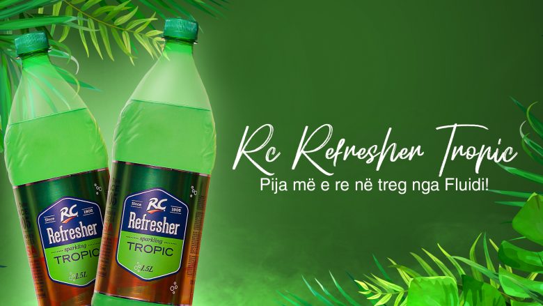 RC Refresher Tropic – Pija më e re në treg nga Fluidi!