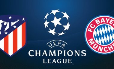 Formacionet zyrtare, Atletico Madrid – Bayern Munich: Bavarezët janë kualifikuar, spanjollëve iu duhet fitorja