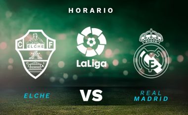 Formacionet zyrtare, Elche – Real Madrid