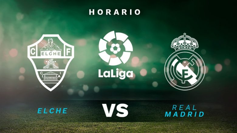 Formacionet zyrtare, Elche – Real Madrid
