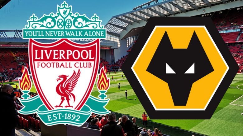 Formacionet zyrtare: Liverpooli kërkon të rikthehet në krye në ndeshjen ndaj Wolverhamptonit