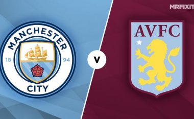 Formacionet zyrtare, Manchester City – Aston Villa: Qytetarët duan fitoren e gjashtë me radhë