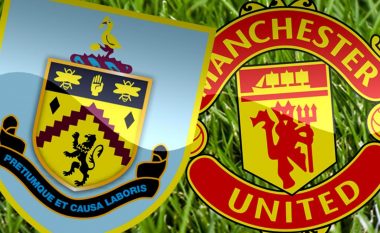 Manchester United mysafir i Burnleyt, formacionet zyrtare: Djajtë e Kuq kërkojnë kreun e renditjes