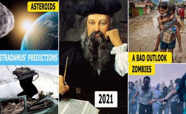 Nostradamus për vitin 2021: Asteroidë, ‘zombie’ dhe uria e madhe do të kaplojë njerëzimin