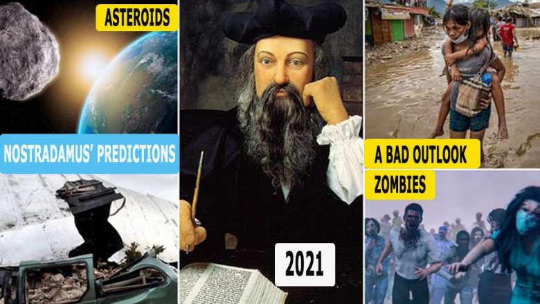 Nostradamus për vitin 2021: Asteroidë, ‘zombie’ dhe uria e madhe do të kaplojë njerëzimin