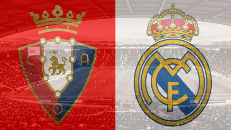 Real Madridi kërkon fitoren e radhës në udhëtim te Osasuna, formacionet zyrtare