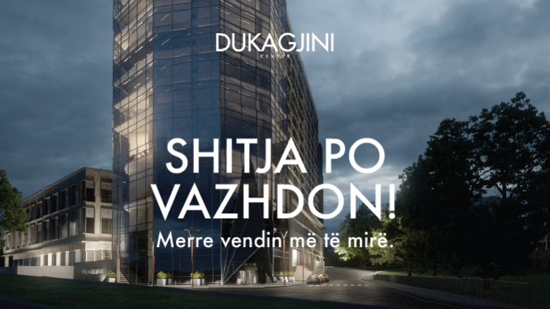 Fillojnë shitjet në Dukagjini Center – qendra tregtare më e madhe brenda Prishtinës!