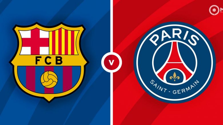 Formacionet zyrtare, Barcelona – PSG: Të dy skuadrat në sulm nga minuta e parë