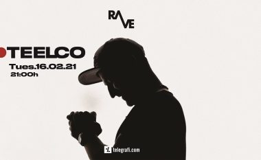 RAVE do të sjell nje tjeter lokacion të ri me një performance të veçantë transmetimi nga TEELCO