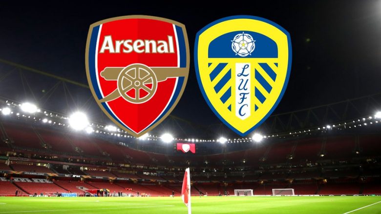 Formacionet zyrtare: Arsenal dhe Leeds në kërkim të pikëve