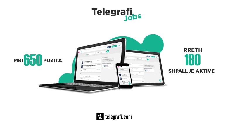 Vazhdon rritja vendeve të reja të punës në ‘Telegrafi Jobs’, aktualisht janë mbi 650 pozita të lira