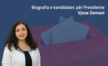 Vjosa Osmani- Kandidate për presidente të Kosovës