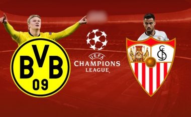 Tjetër duel i zjarrtë në Ligën e Kampionëve: Dortmund – Sevilla, formacionet e mundshme