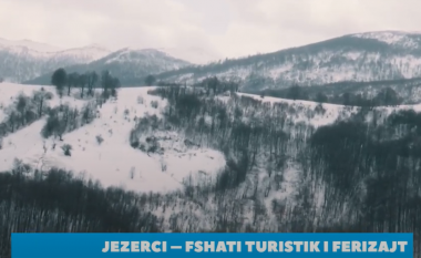 Jezerci, fshati turistik i Ferizajt me mbi 1200 metra lartësi mbidetare