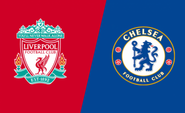 Liverpool – Chelsea, formacionet zyrtare të derbit të madh anglez