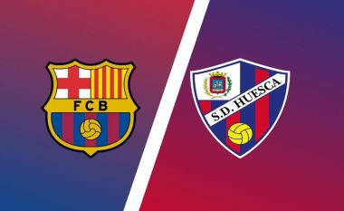 Formacionet zyrtare: Barca kërkon të ngushtojë diferencën me liderin në sfidën ndaj Huescas
