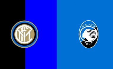 Formacionet zyrtare, Inter – Atalanta: Takohen dy sulmet me të frikshme të Serie A