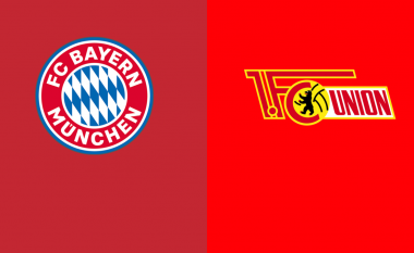 Dueli i kreut të tabelës: Bayern Munich dhe Union Berlini publikojnë formacionet zyrtare