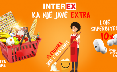 Bëhuni gati – Interex po sjell ekstra ofertë për fillim të muajit