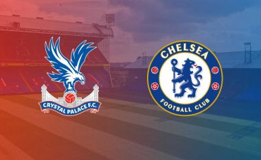 Crystal Palace – Chelsea, formacionet zyrtare: Tuchel kërkon fitore me skuadër sulmuese