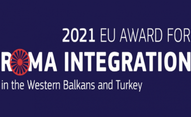 Thirrje për aplikime tani e hapur për Çmimin e BE 2021 për integrimin e Romëve në Ballkanin Perëndimor dhe Turqinë – “Njerëz të jashtëzakonshëm që promovojnë barazinë përmes punësimit”