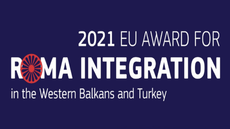 Thirrje për aplikime tani e hapur për Çmimin e BE 2021 për integrimin e Romëve në Ballkanin Perëndimor dhe Turqinë – “Njerëz të jashtëzakonshëm që promovojnë barazinë përmes punësimit”