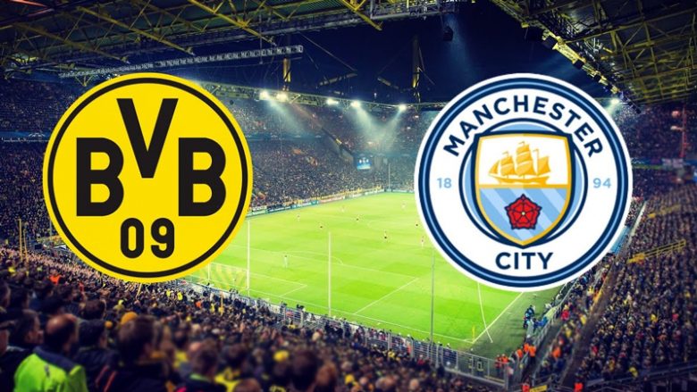 Formacionet startuese: Dortmundi dhe City në sfidën përcaktuese për në gjysmëfinale