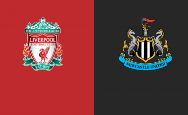 Liverpooli kërkon fitore, Newcastle për mos të humbur – formacionet zyrtare