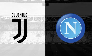 Formacionet zyrtare: Juve dhe Napoli në duelin e drejtpërdrejtë për top-katërshe