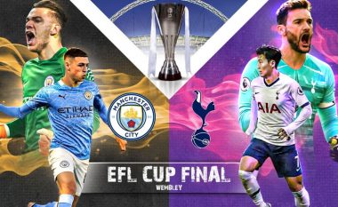 Finalja e EFL Cup: Manchester City dhe Tottenhami publikojnë formacionet zyrtare