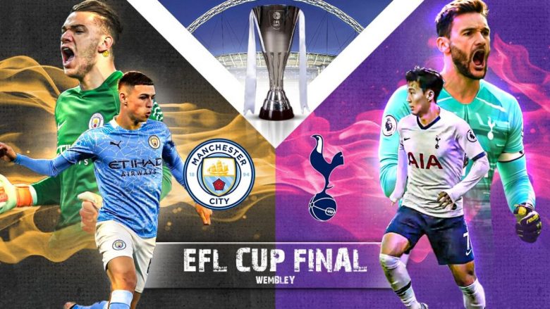 Finalja e EFL Cup: Manchester City dhe Tottenhami publikojnë formacionet zyrtare