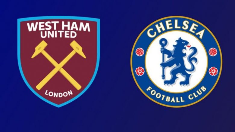 Formacionet zyrtare, West Ham – Chelsea: Derbi i Londrës për një vend në Ligën e Kampionëve