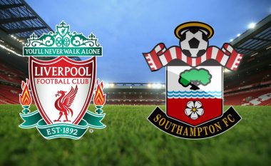 Liverpooli kërkon vetëm tre pikë përballë Southamptonit – formacionet zyrtare