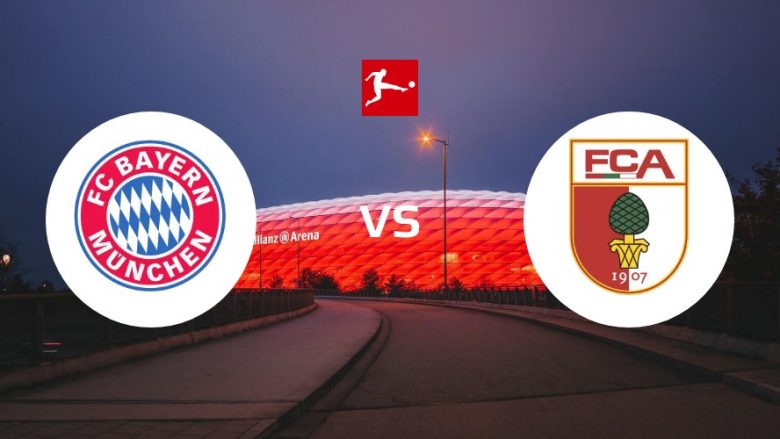 Formacionet zyrtare: Bayern Munich kërkon të përfundojë sezonin me fitore në takimin ndaj Augsburgut