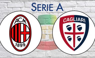 Formacionet zyrtare: Tri pikët janë objektiv i Milanit në takimin ndaj Cagliarit