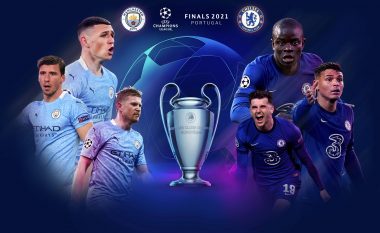 Chelsea – Manchester City, formacionet e mundshme të finales së madhe në Ligën e Kampionëve